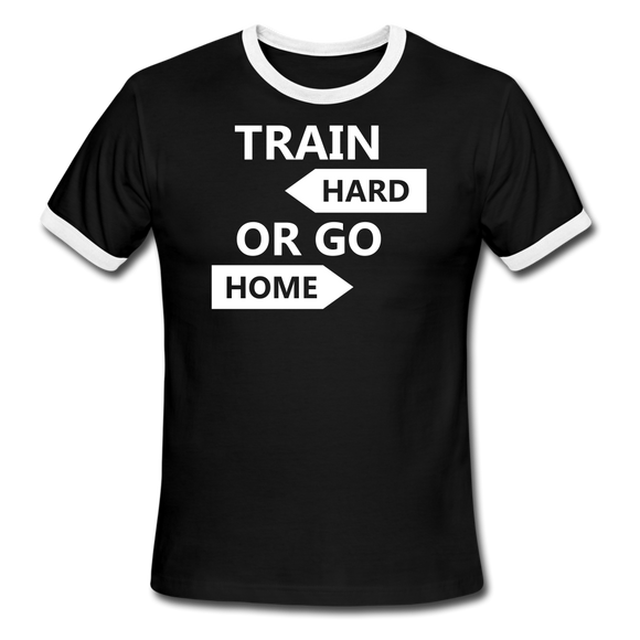 Train Hard Men's Ringer T-Shirt - black/white