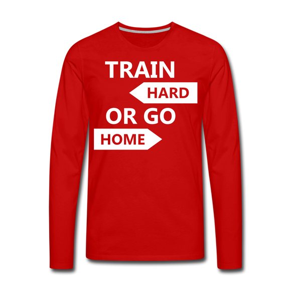 Train Hard Men's Premium Long Sleeve T-Shirt - red