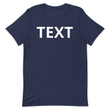 Custom Text Short-Sleeve Unisex T-Shirt