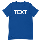 Custom Text Short-Sleeve Unisex T-Shirt