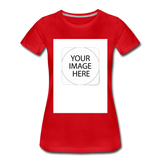 Custom Image Women’s Premium T-Shirt - red
