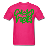 Good Vibes Cannabis Unisex Classic T-Shirt - fuchsia