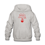 I'm on Santa's Good List Kids' Hoodie - heather gray