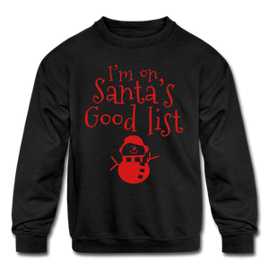 I'm on Santa's Good List Kids' Crewneck Sweatshirt - forest green