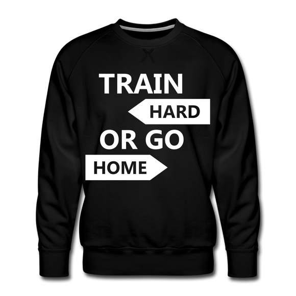Train Hard Men’s Premium Sweatshirt - black