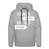 Train Hard Men’s Premium Hoodie - heather grey