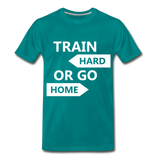 Train Hard Men's Premium T-Shirt - teal