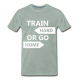 Train Hard Men's Premium T-Shirt - steel green