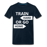 Train Hard Men's Premium T-Shirt - deep navy